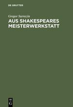 Aus Shakespeares Meisterwerkstatt