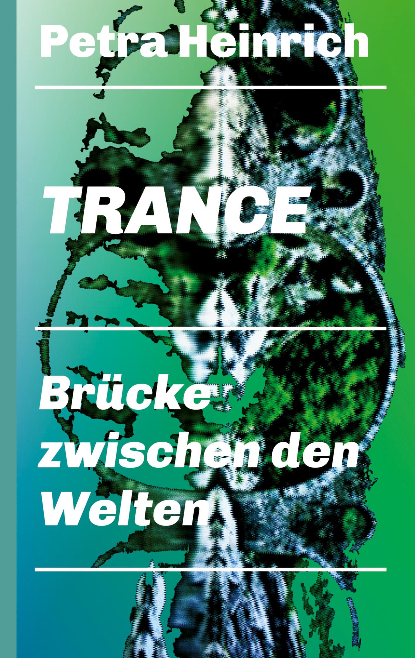 Trance - Brücke zwischen den Welten