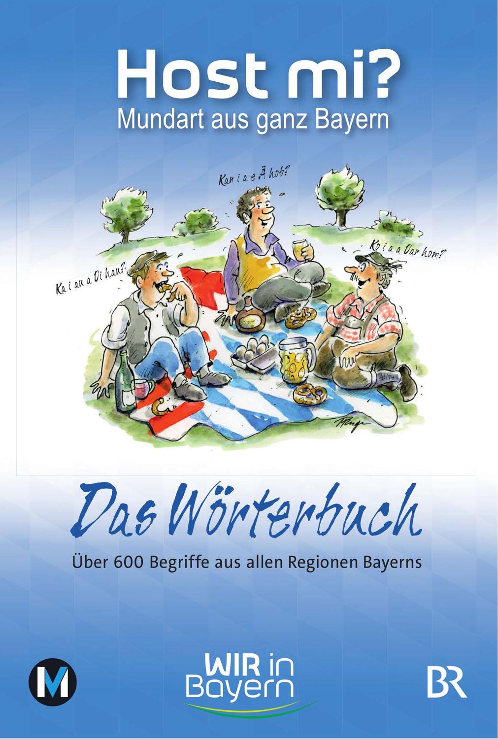 Host mi? - Das Wörterbuch