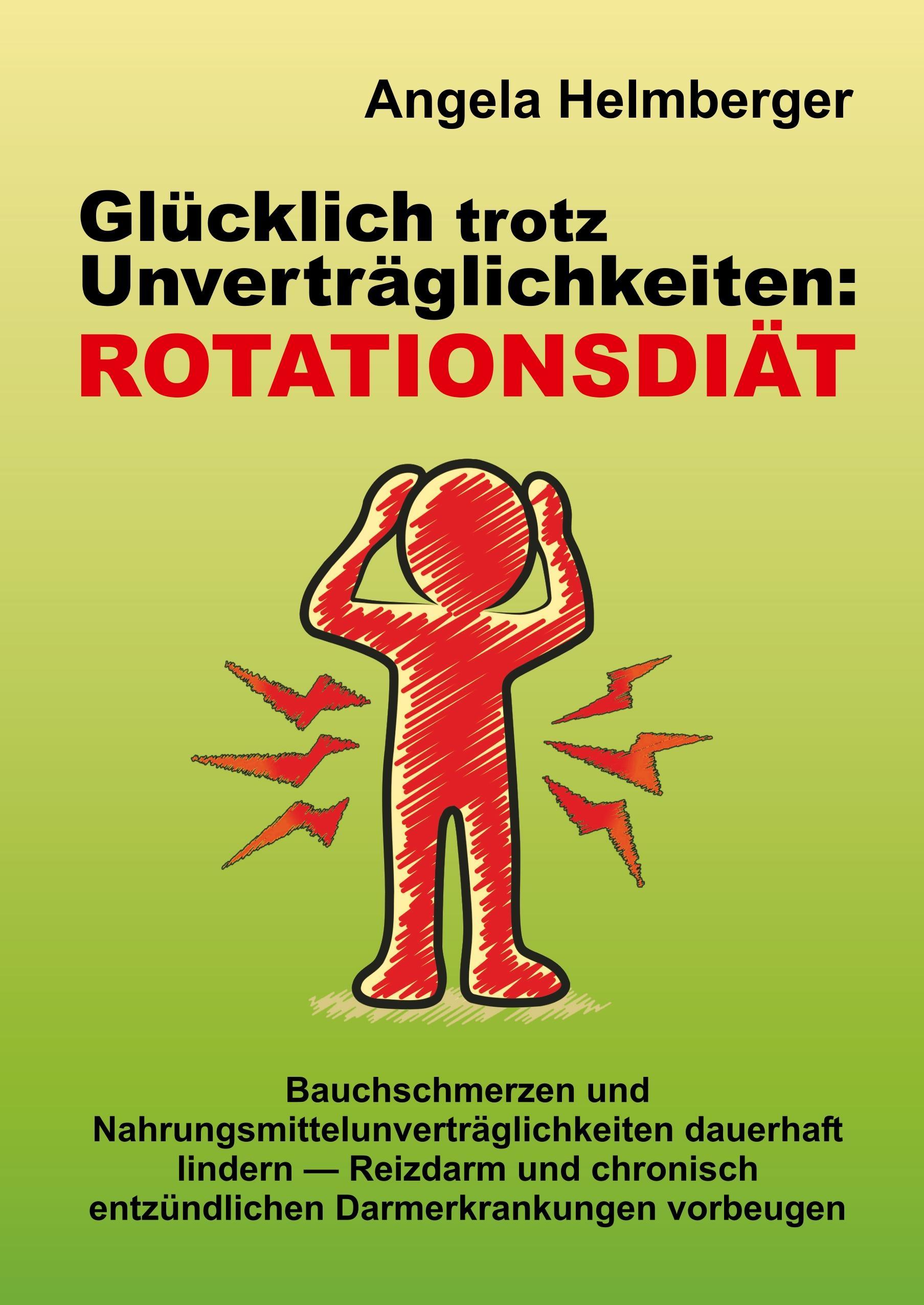 Glücklich trotz Unverträglichkeiten: Rotationsdiät