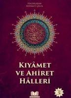 Kiyamet ve Ahiret Halleri