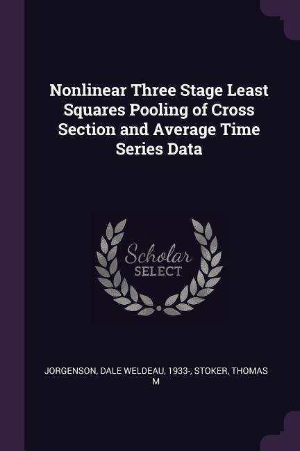 Nonlinear Three Stage Least Squares Pooling of Cross Section and Average Time Series Data