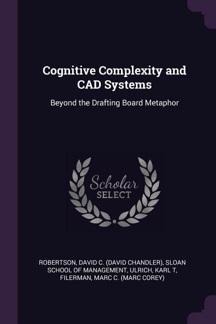 Cognitive Complexity and CAD Systems