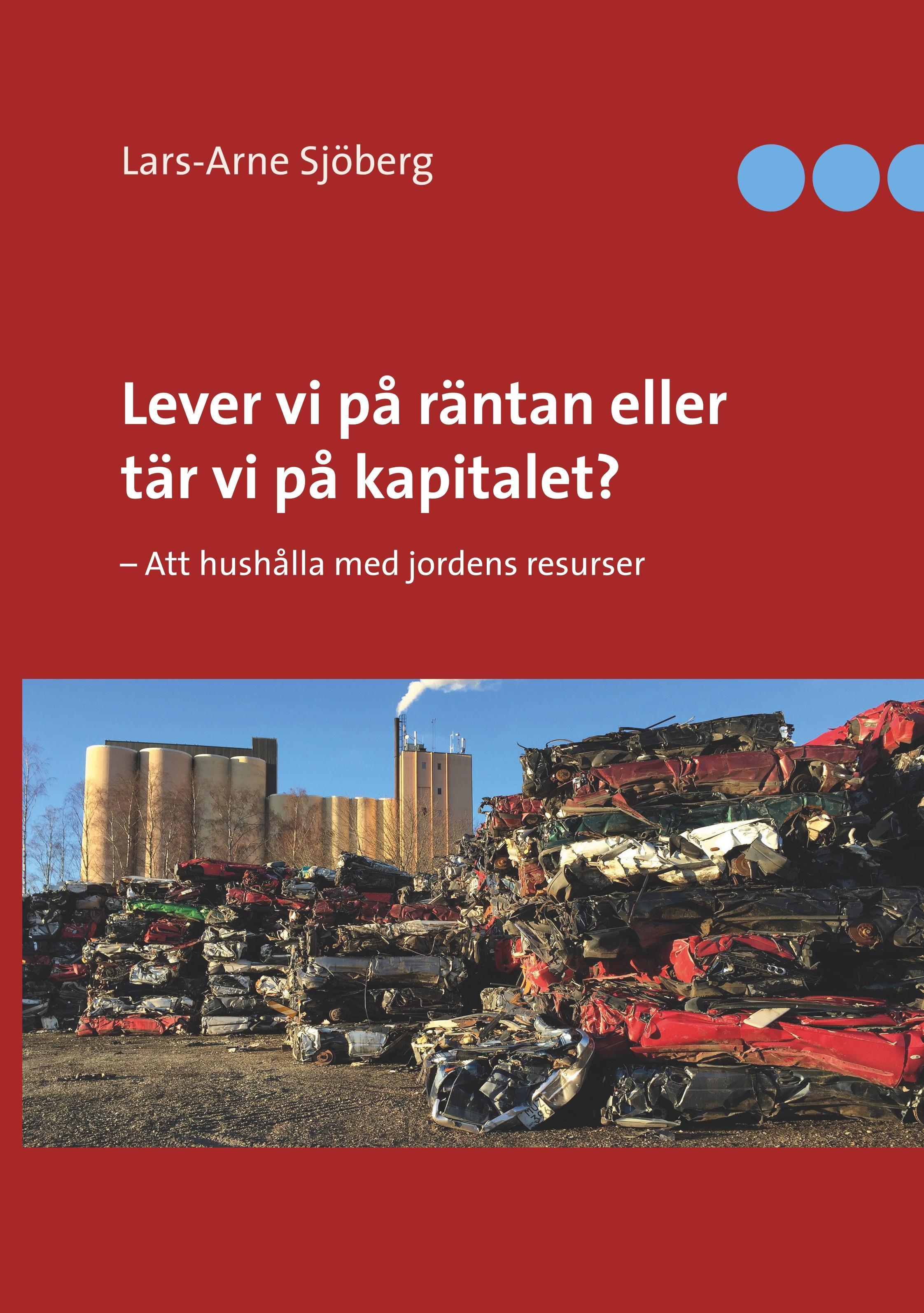 Lever vi på räntan eller tär vi på kapitalet?