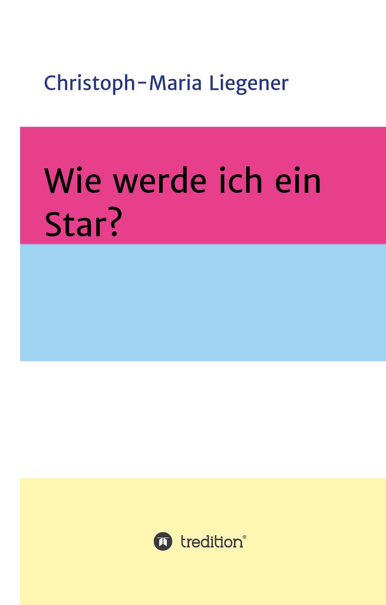 Wie werde ich ein Star?