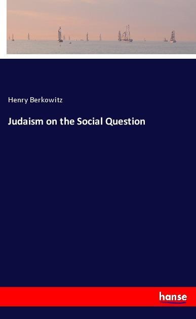 Judaism on the Social Question