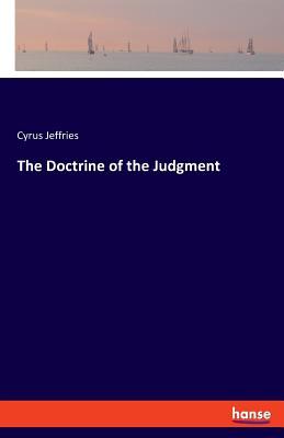 The Doctrine of the Judgment