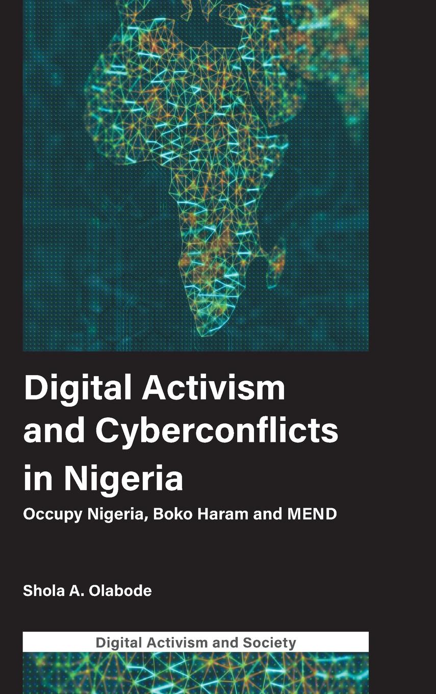 Digital Activism and Cyberconflicts in Nigeria