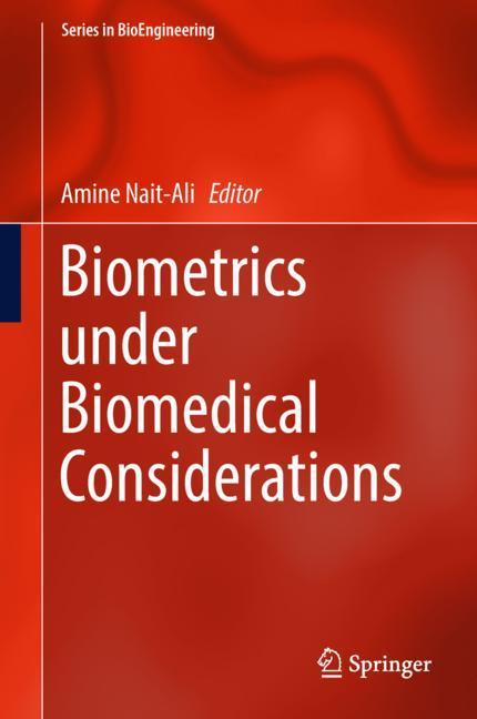 Biometrics under Biomedical Considerations