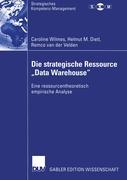 Die strategische Ressource ¿Data Warehouse¿