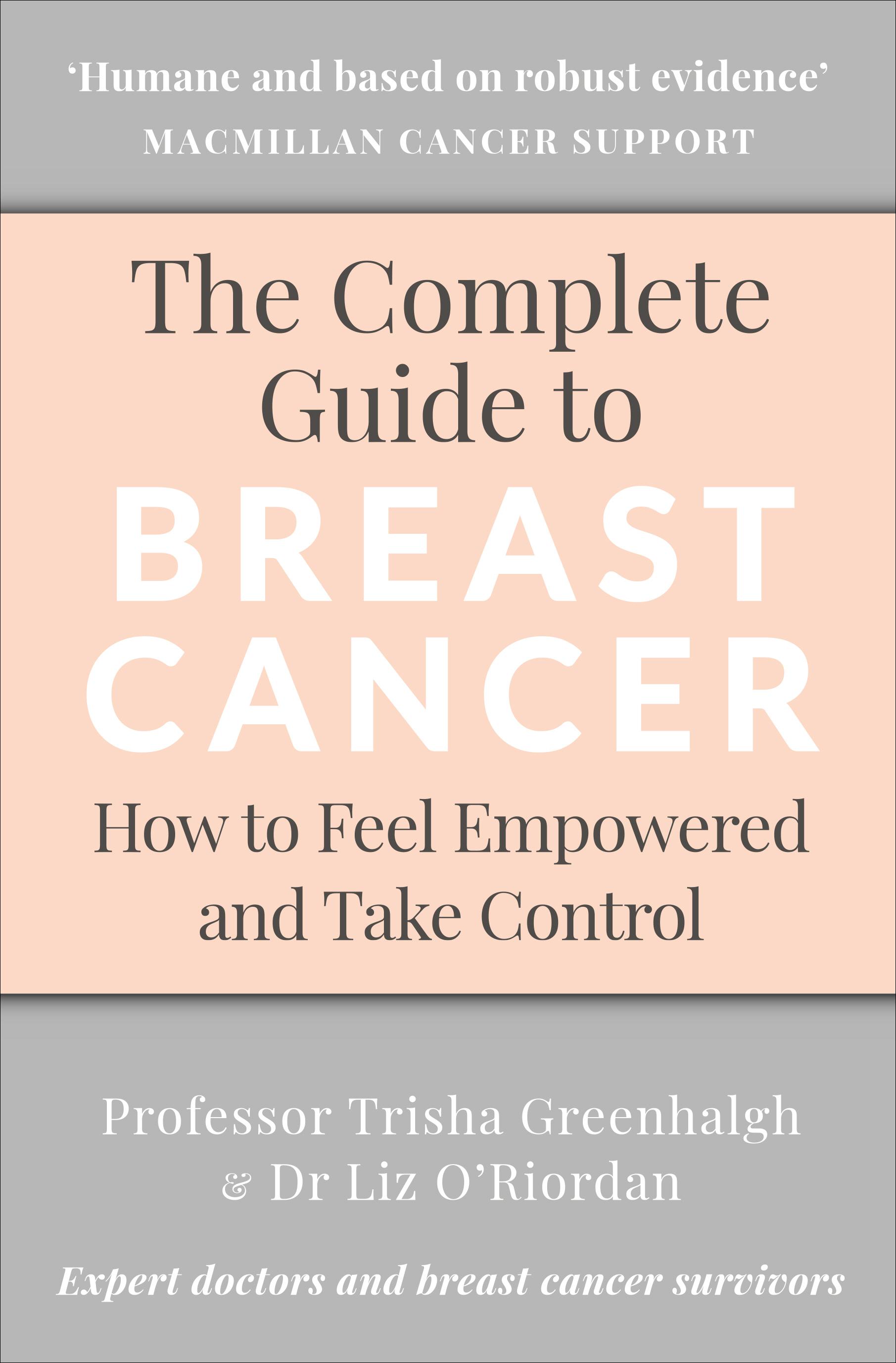 The Complete Guide to Breast Cancer