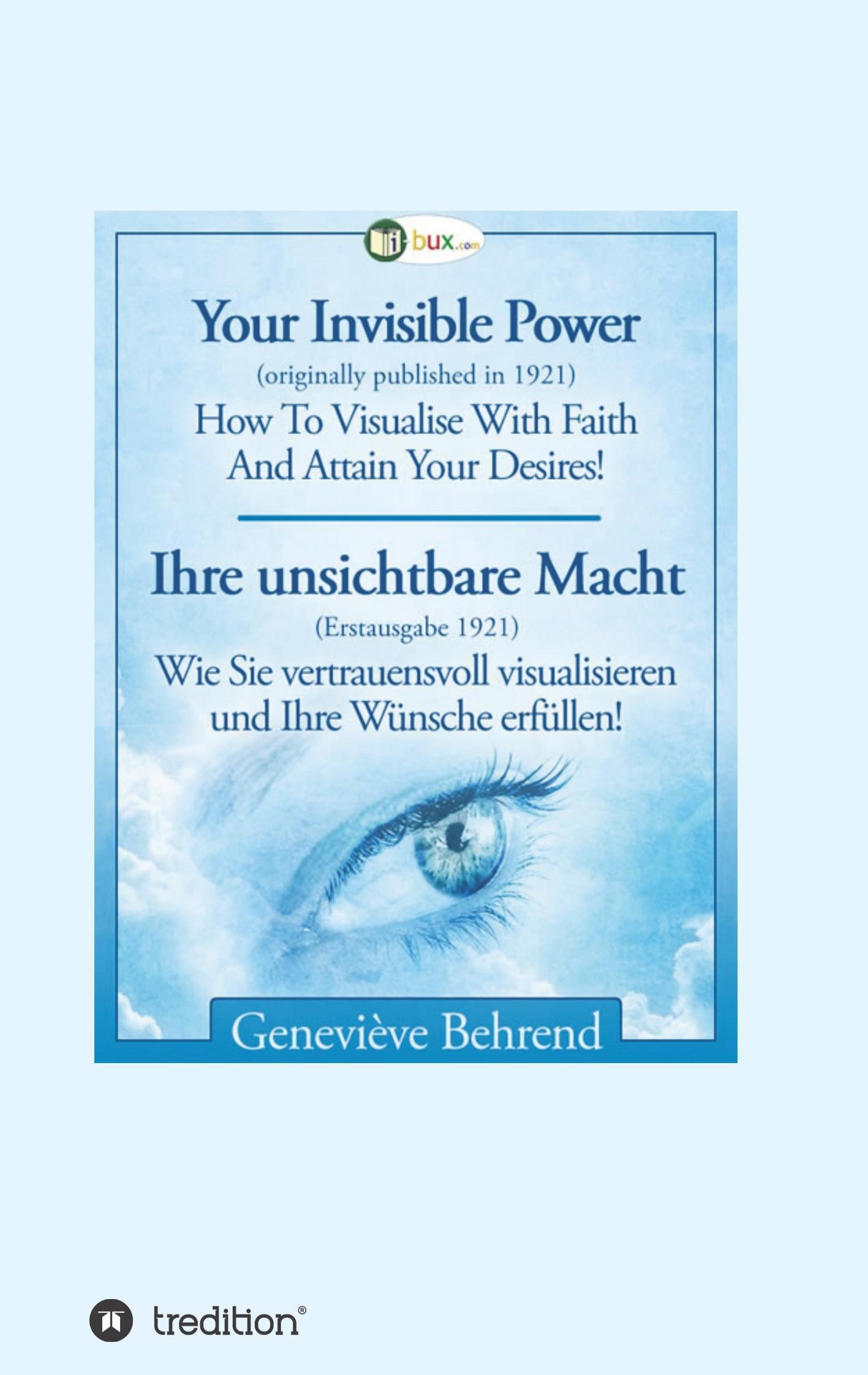 Your Invisible Power - Ihre unsichtbare Macht