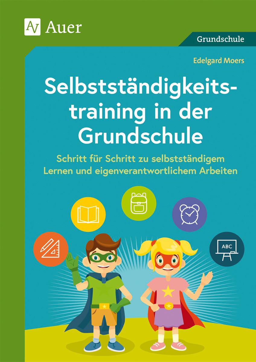 Selbstständigkeitstraining in der Grundschule