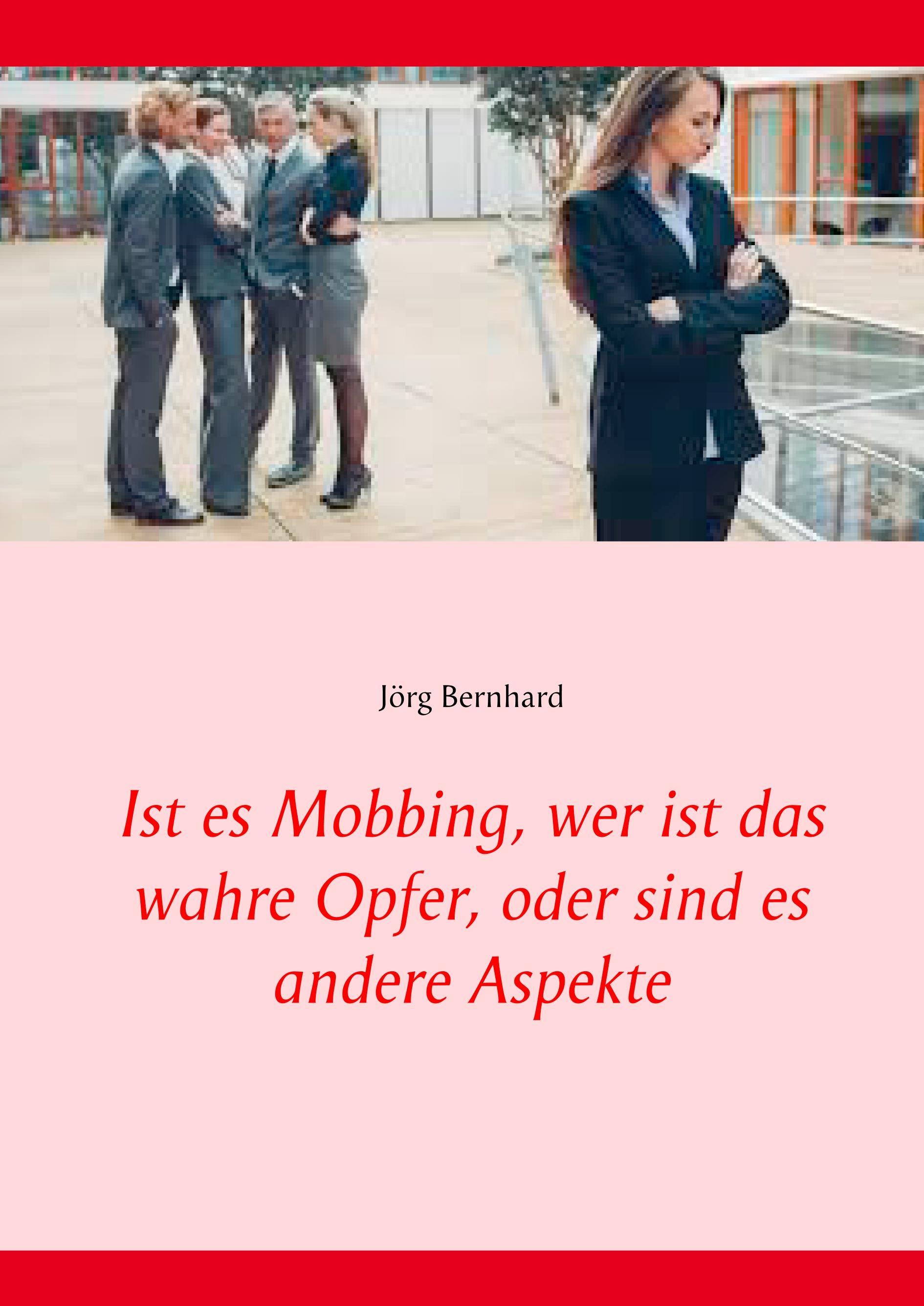 Ist es Mobbing, wer ist das wahre Opfer, oder sind es andere Aspekte