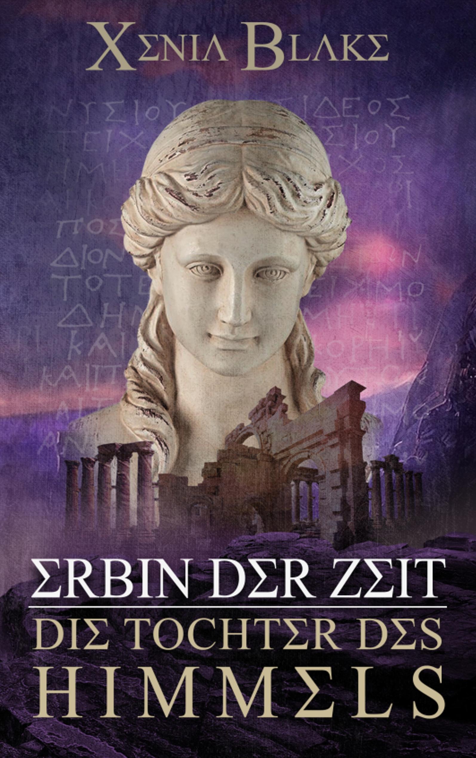 Erbin der Zeit: Die Tochter des Himmels