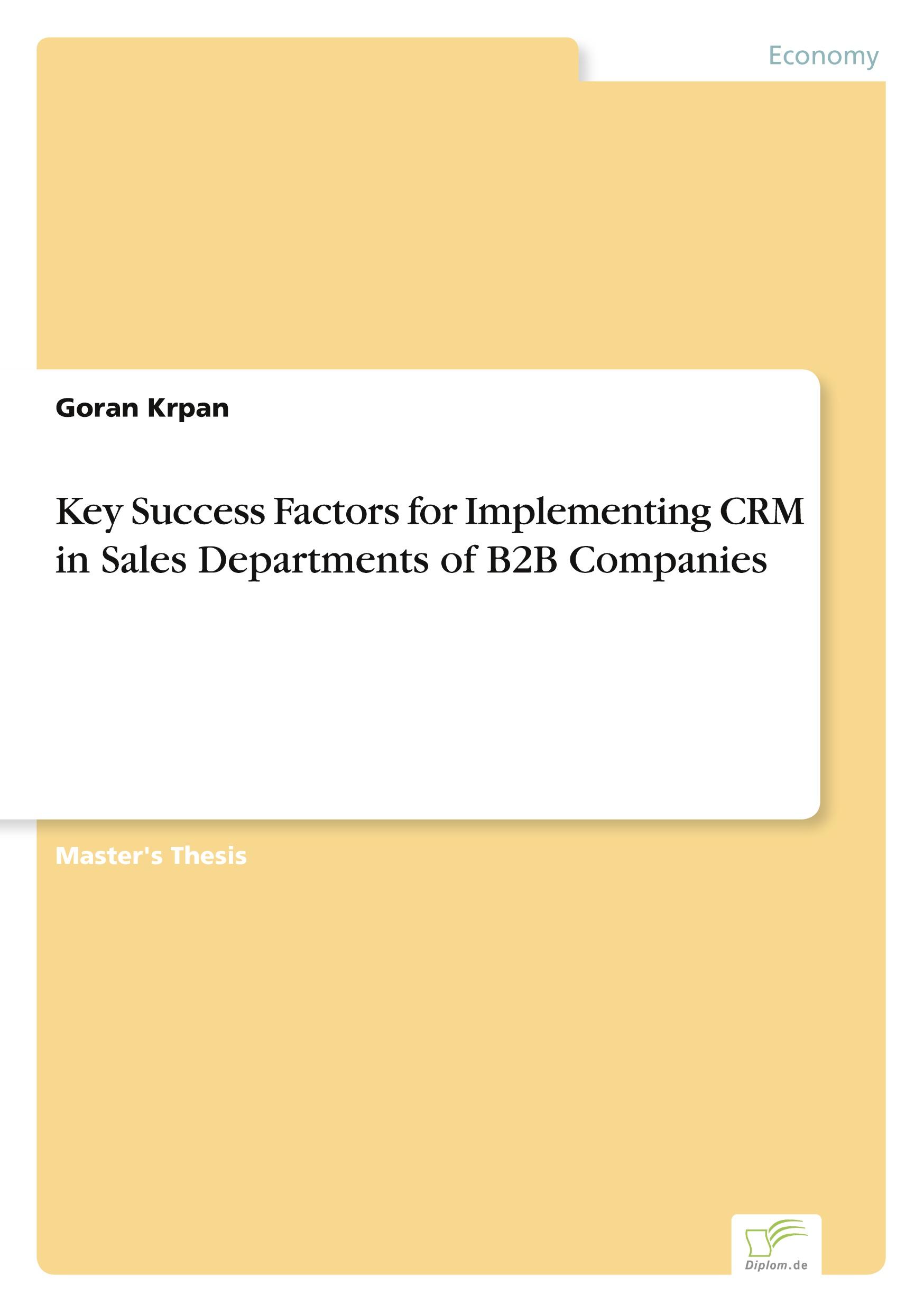 Key Success Factors for Implementing CRM in Sales Departments of B2B Companies