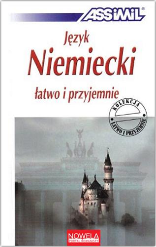 ASSiMiL Deutsch als Fremdsprache / Jezyk Niemiecki latwo i przyjemnie - Lehrbuch A1-B2