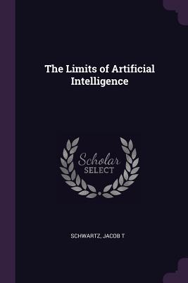 The Limits of Artificial Intelligence