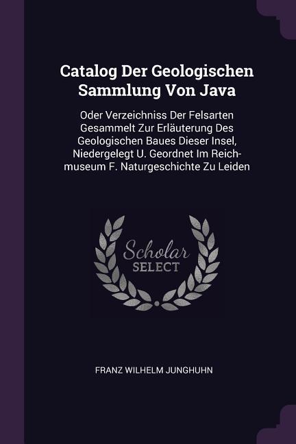 Catalog Der Geologischen Sammlung Von Java