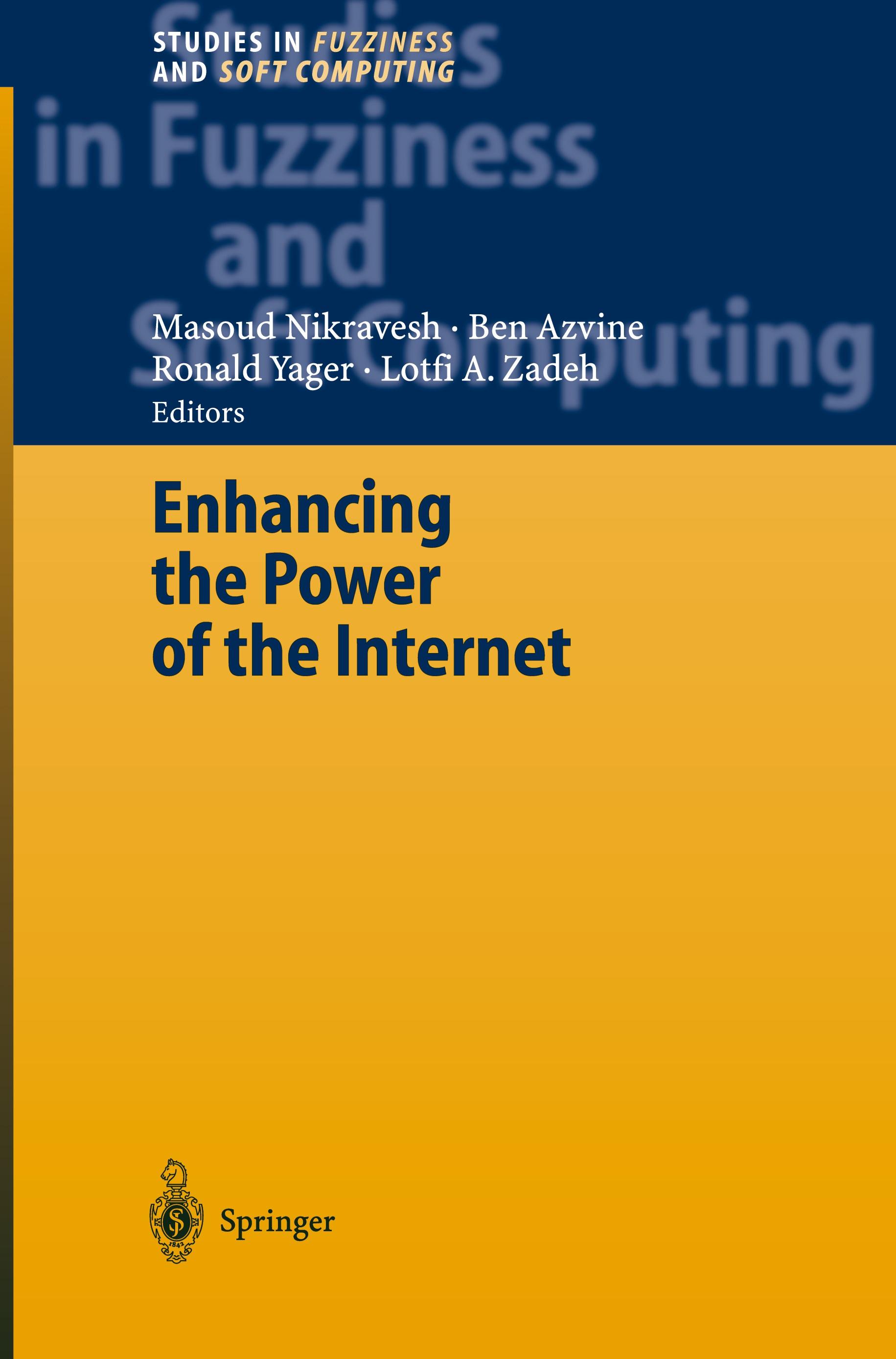 Enhancing the Power of the Internet