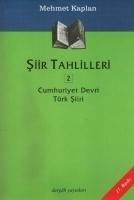 Siir Tahlilleri 2 - Cumhuriyet Devri Türk Siiri