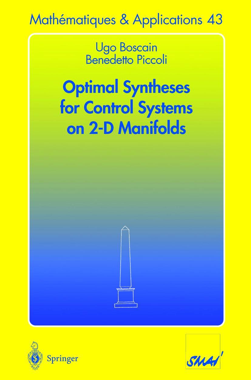 Optimal Syntheses for Control Systems on 2-D Manifolds