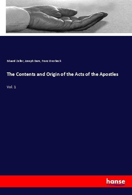 The Contents and Origin of the Acts of the Apostles