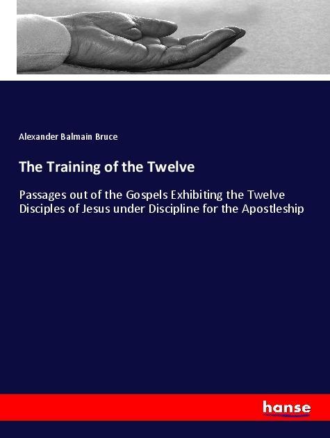 The Training of the Twelve