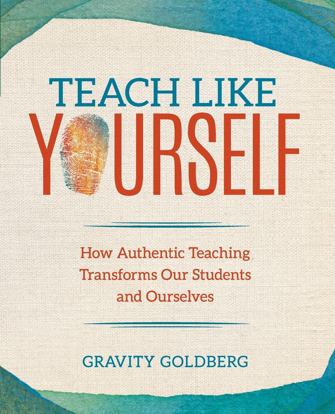 Teach Like Yourself