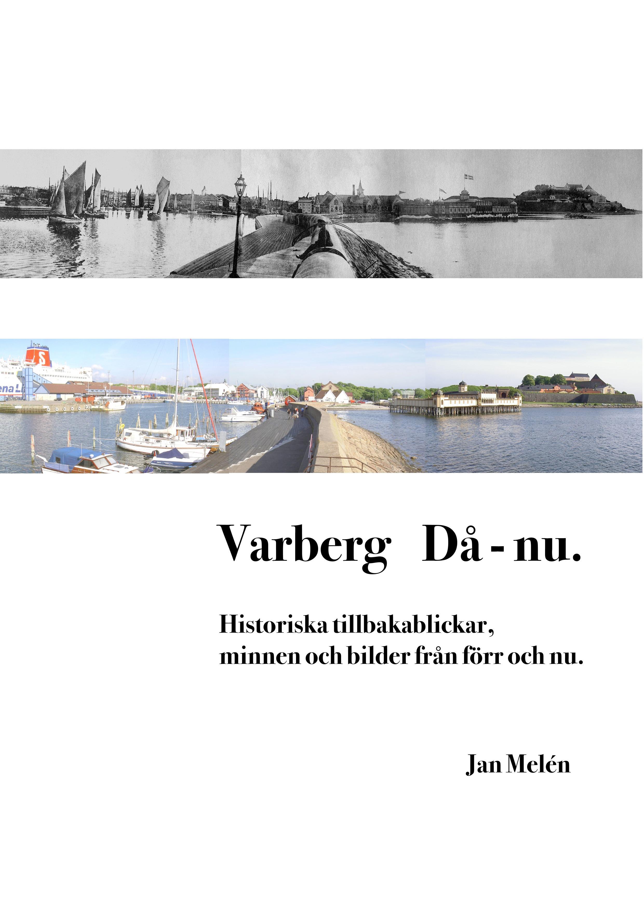 Varberg Då - nu