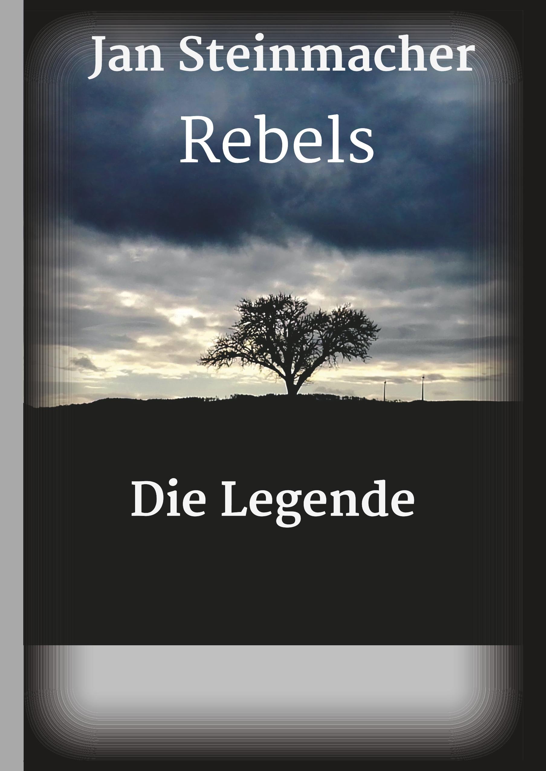 Rebels - Die Legende