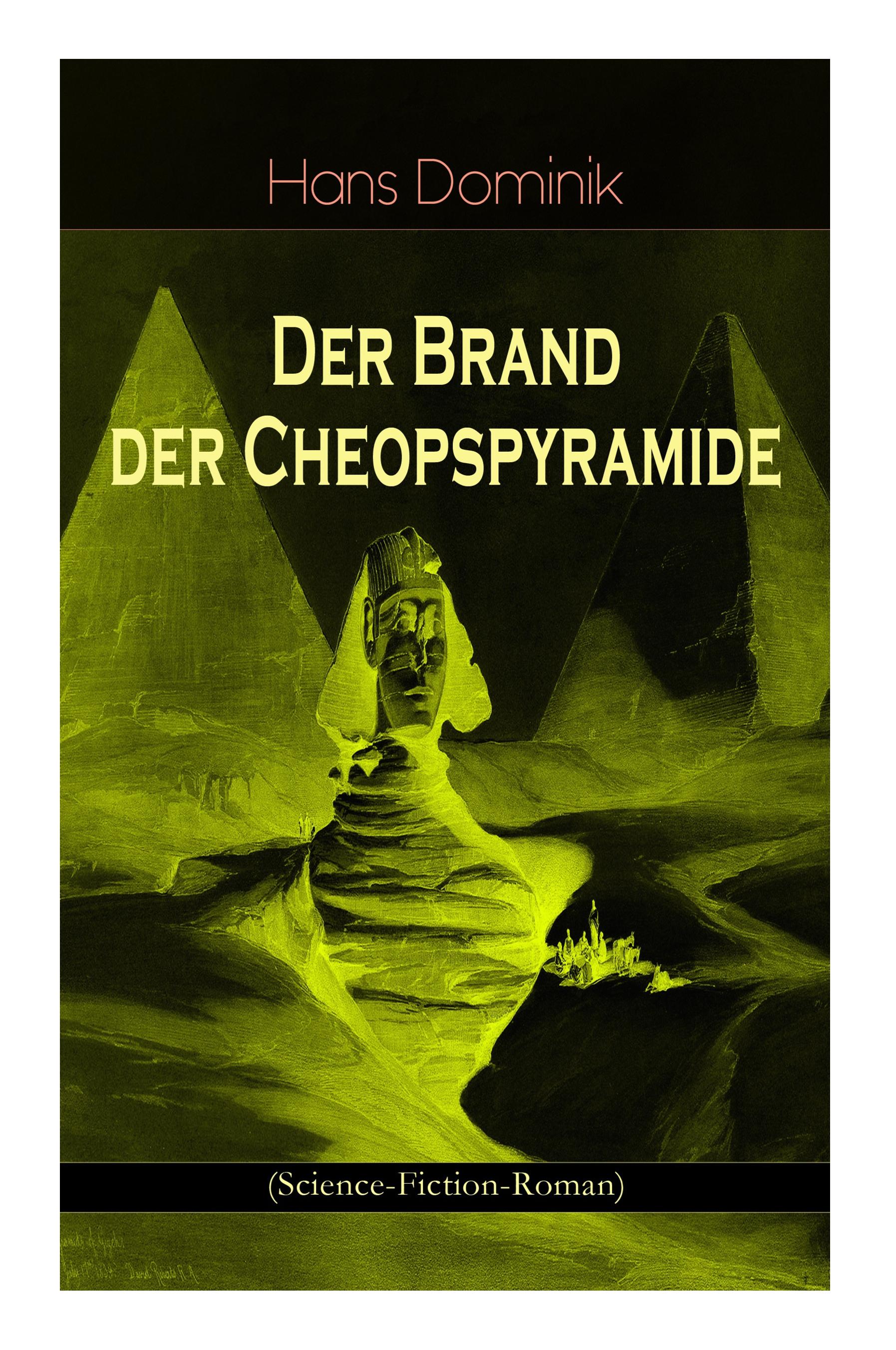 Der Brand der Cheopspyramide (Science-Fiction-Roman): Gefahr der Atomzertrümmerung