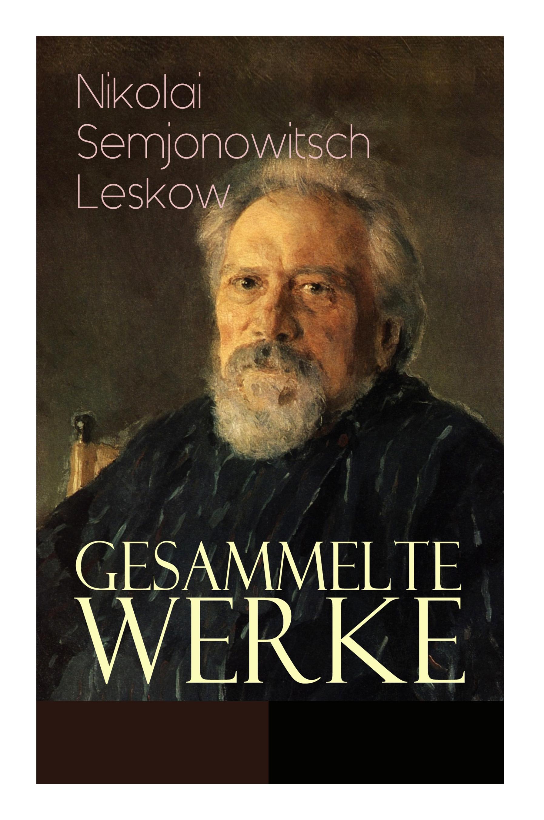 Gesammelte Werke: Der versiegelte Engel, Eine Teufelsaustreibung, Die Lady Makbeth des Mzensker Landkreises, Der Toupetkünstler, Figura,