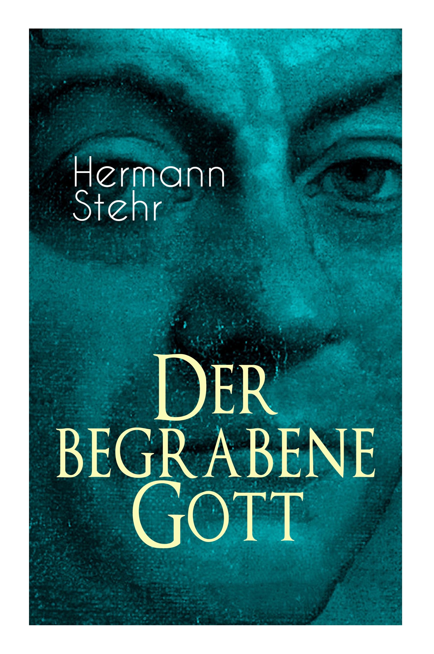 Der begrabene Gott: Psychothriller - Eine unheilvolle Begegnung