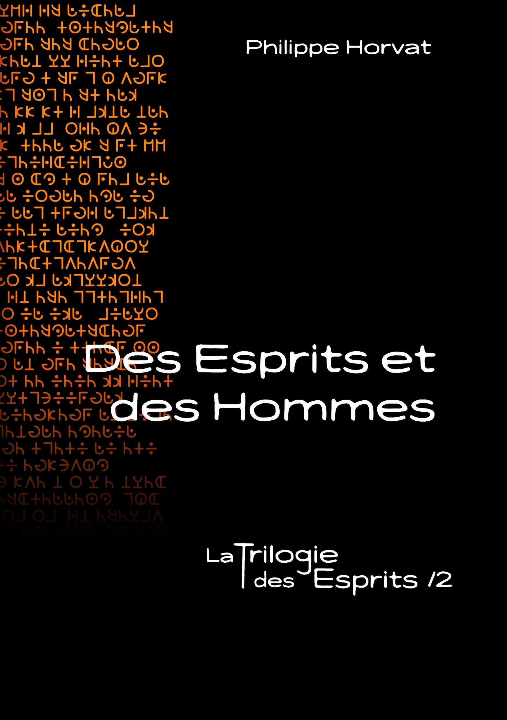 Des Esprits et des Hommes