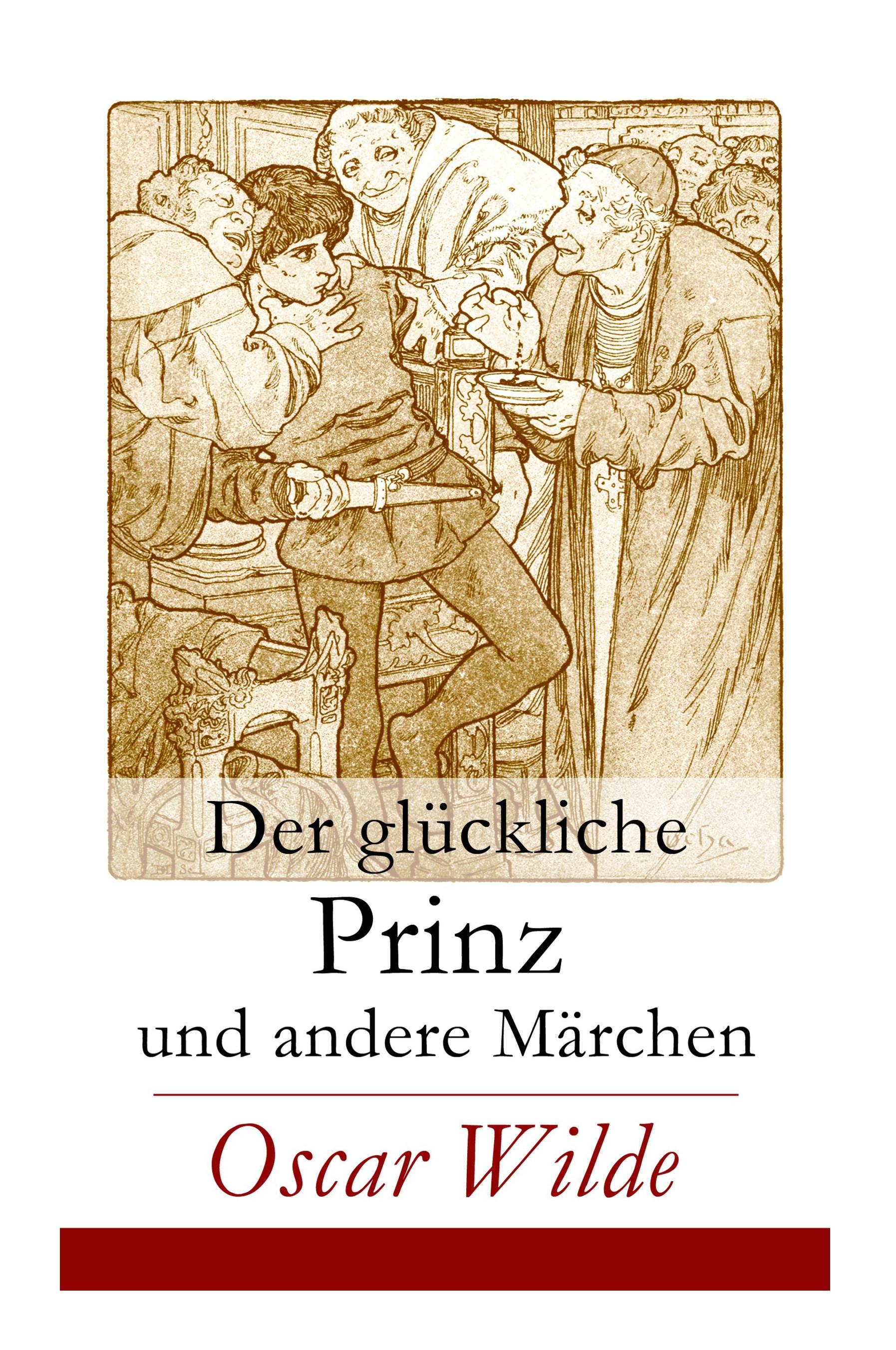 Der glückliche Prinz und andere Märchen