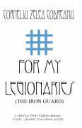 For My Legionaries (The Iron Guard)