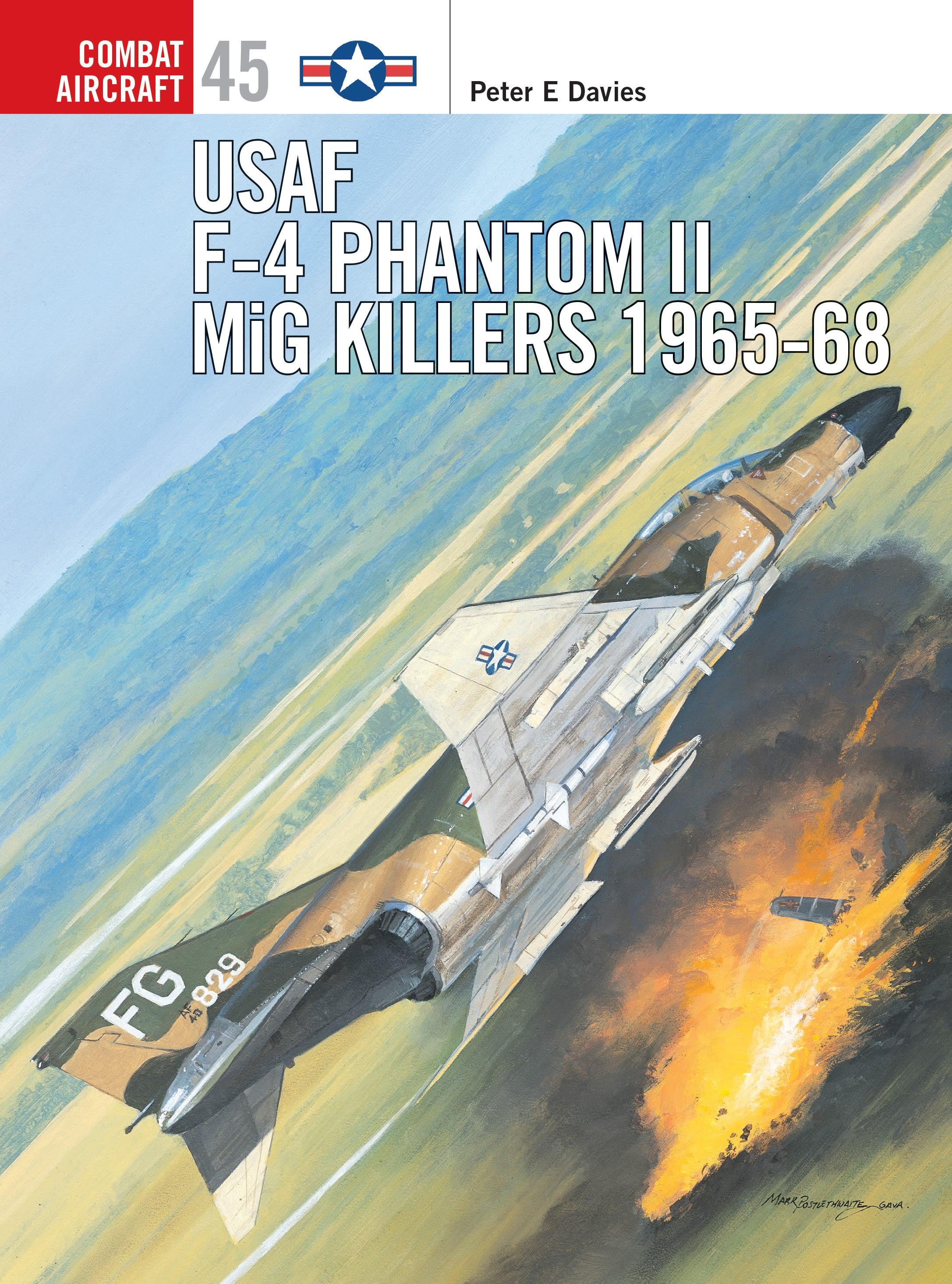 US Air Force F-4 Phantom II MiG Killers 1965-68