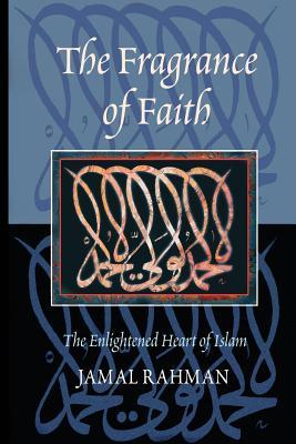 The Fragrance of Faith