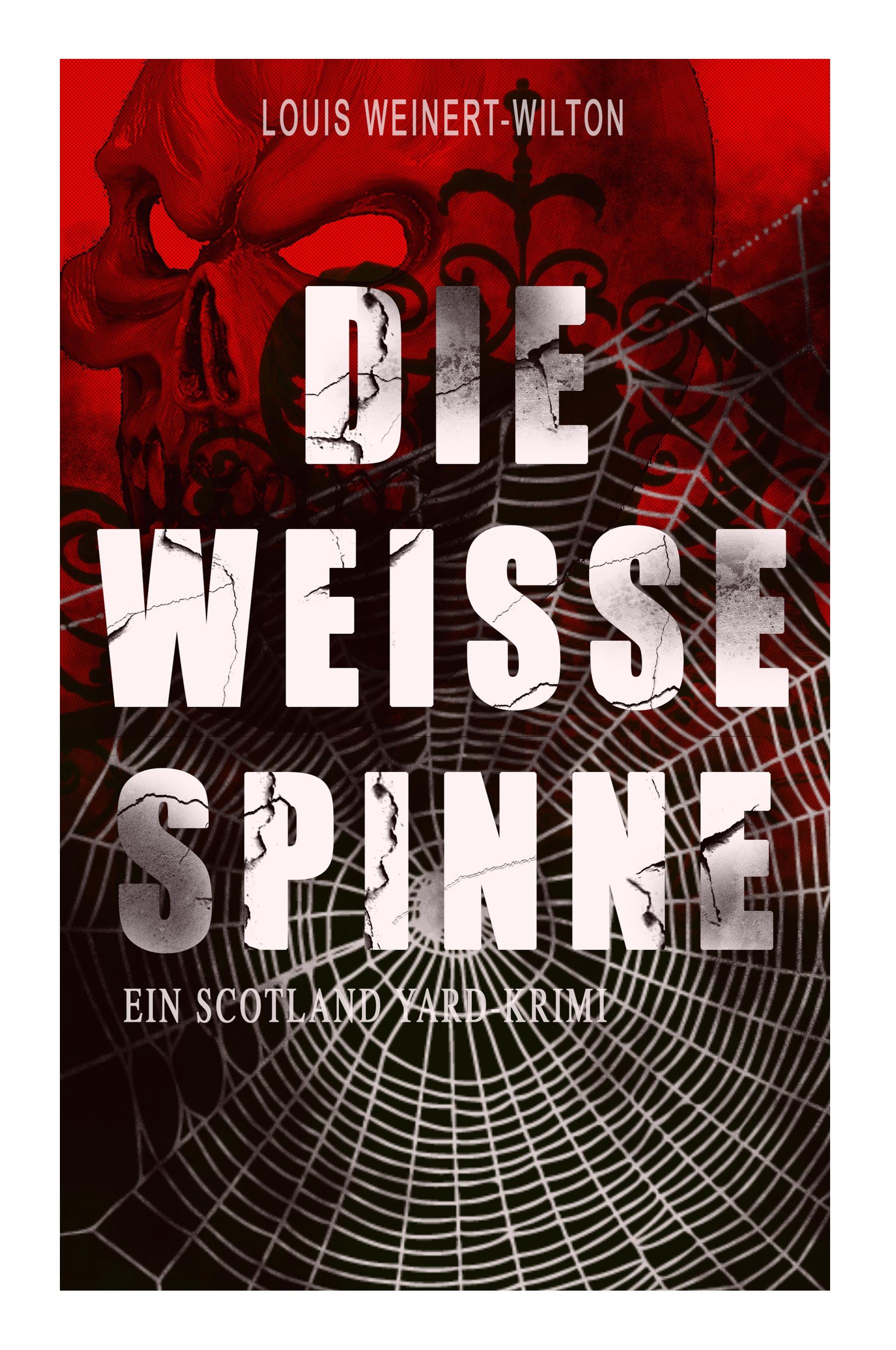 Die weisse Spinne (Ein Scotland Yard-Krimi)