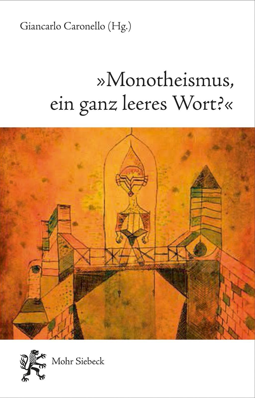 "Monotheismus, ein ganz leeres Wort?"