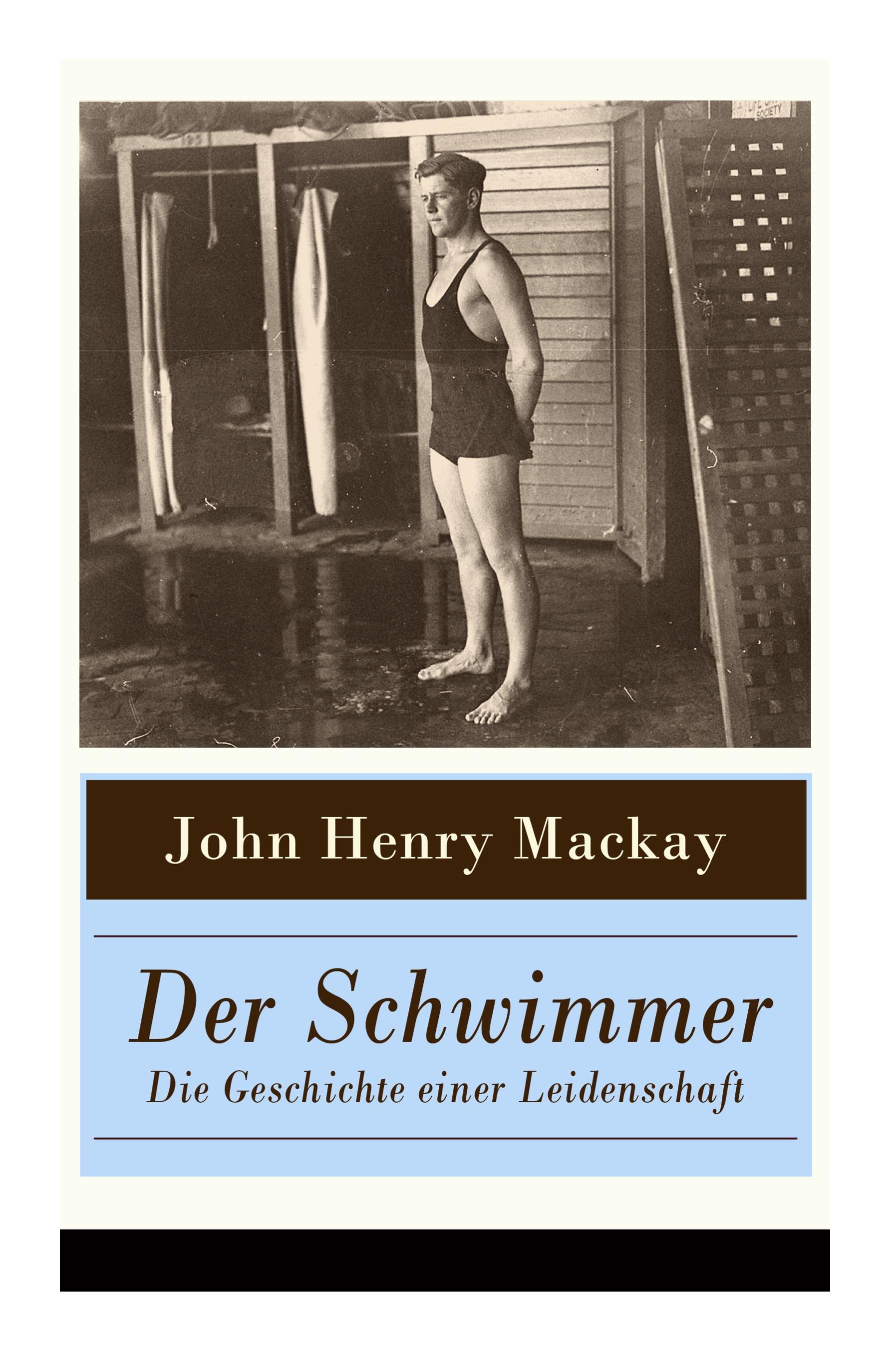 Der Schwimmer - Die Geschichte einer Leidenschaft: Einer der ersten literarischen Sport Romane