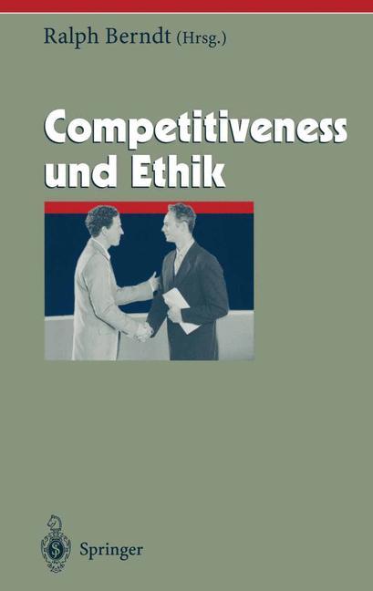 Competitiveness und Ethik