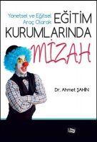 Yönetsel ve Egitsel Arac Olarak Egitim Kurumlarinda Mizah