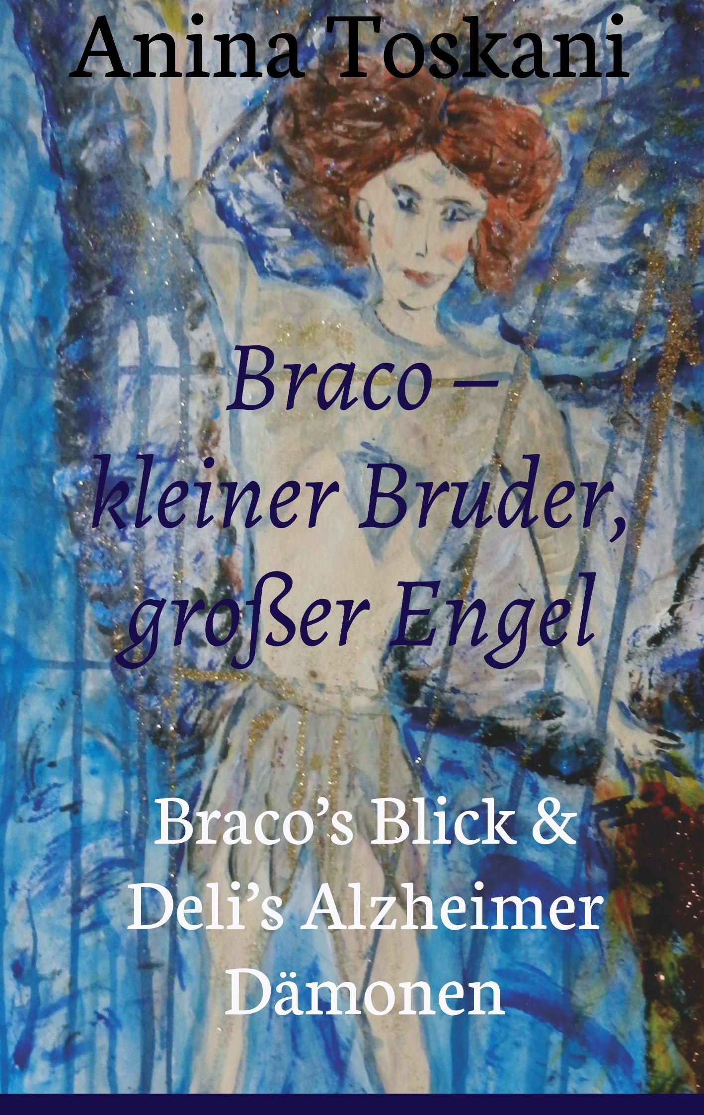 Braco ¿ kleiner Bruder, großer Engel