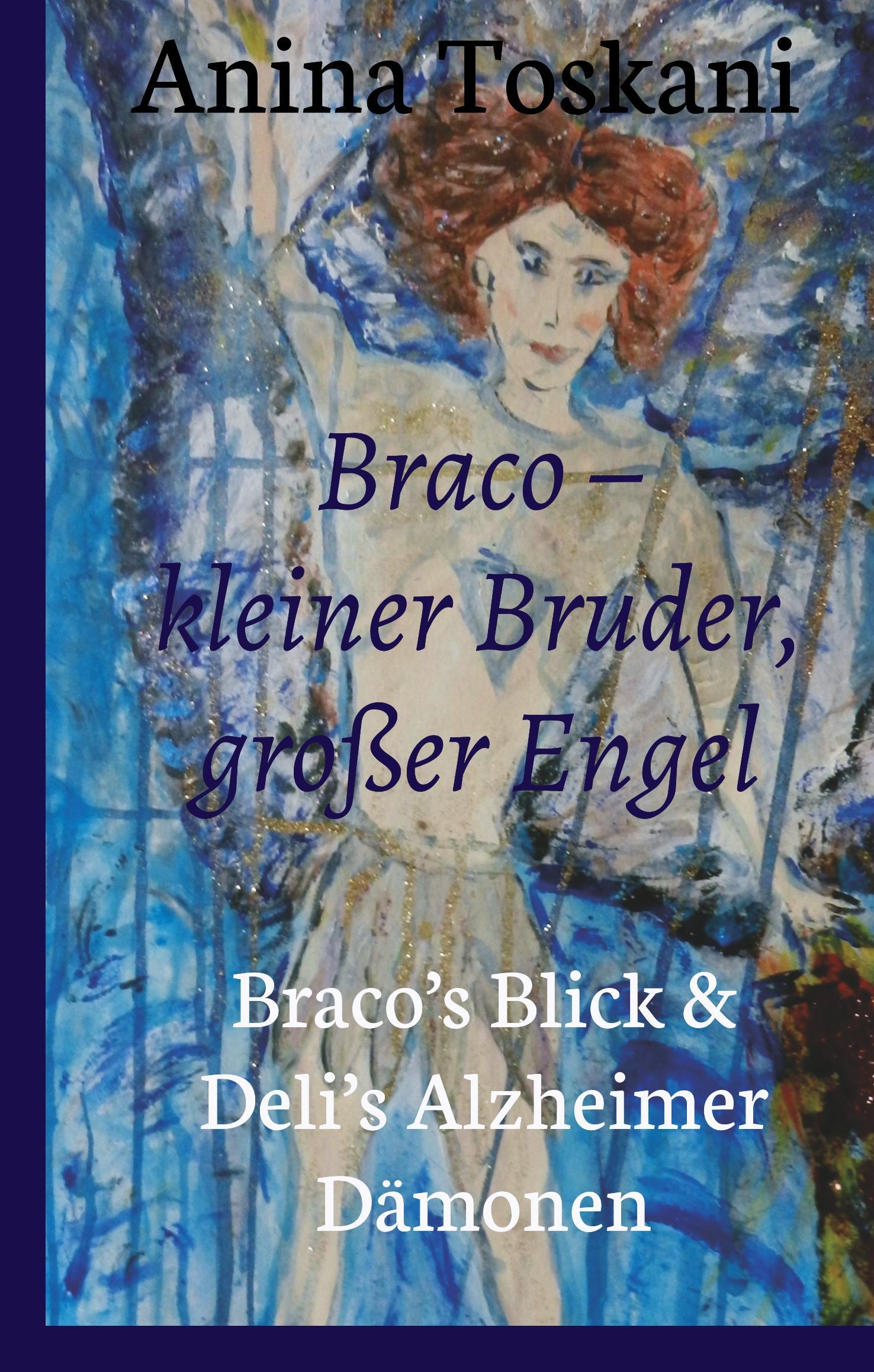 Braco ¿ kleiner Bruder, großer Engel