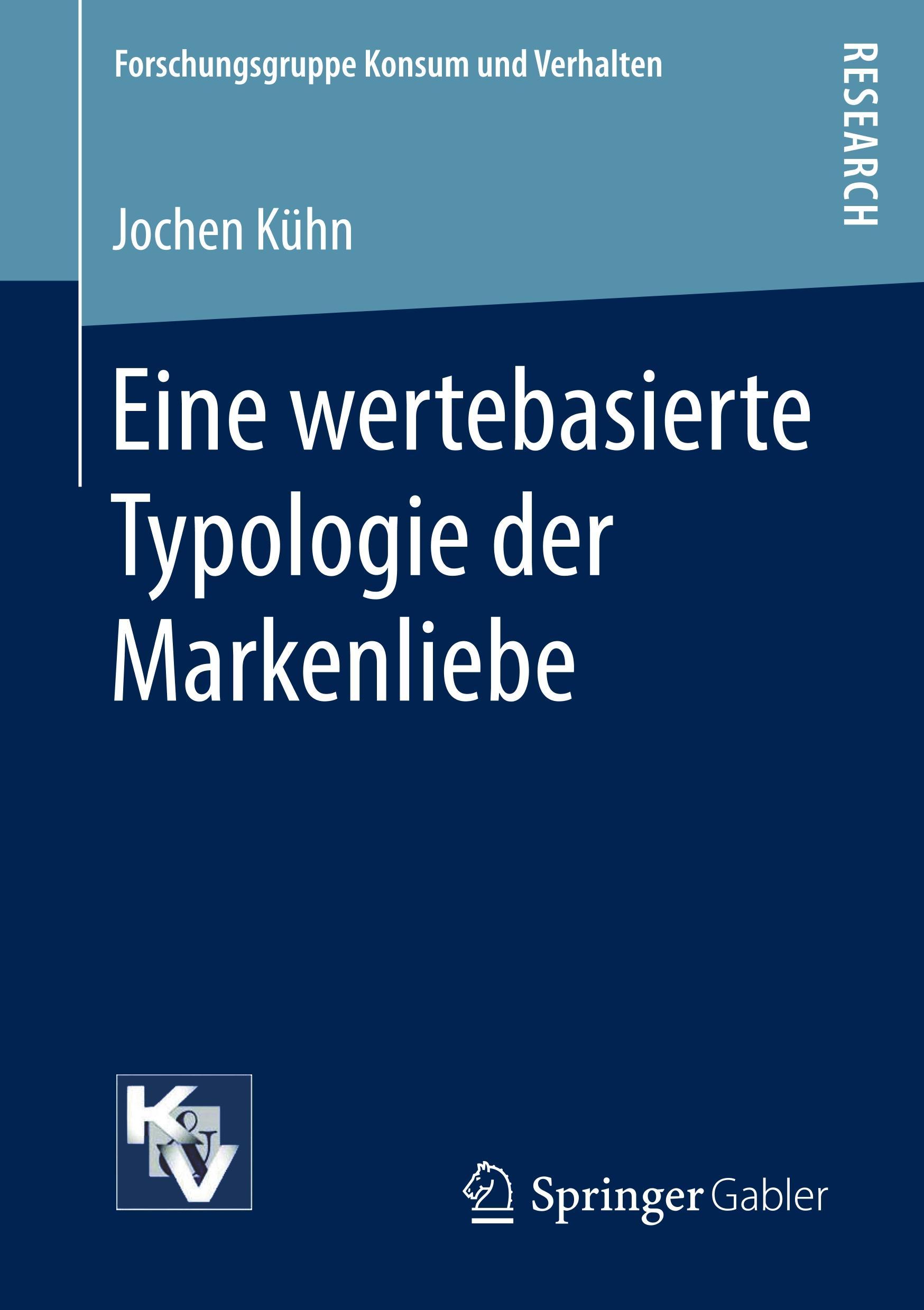 Eine wertebasierte Typologie der Markenliebe