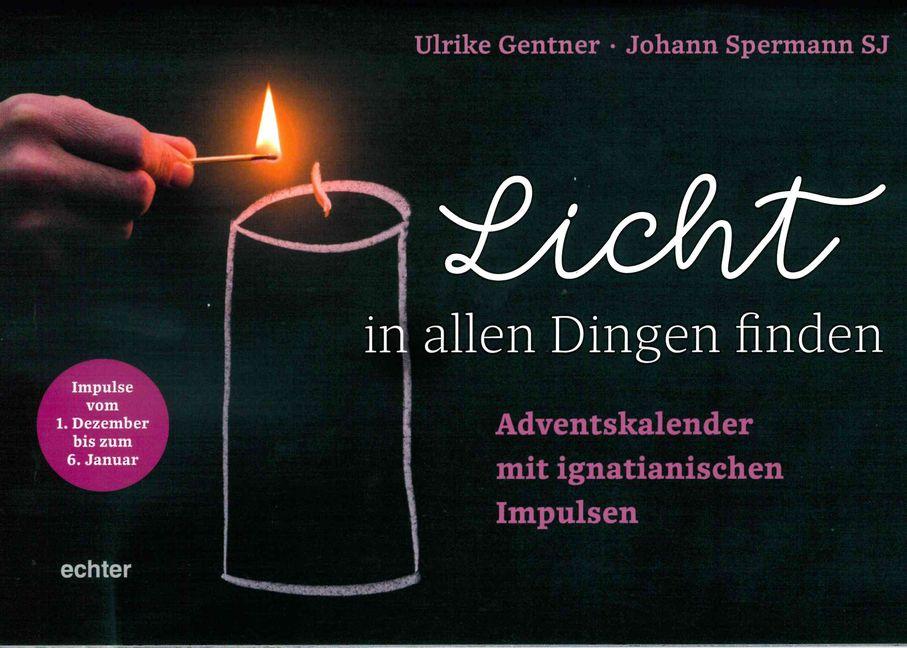 Licht in allen Dingen finden