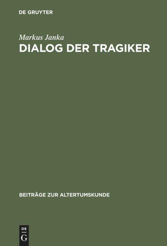 Dialog der Tragiker