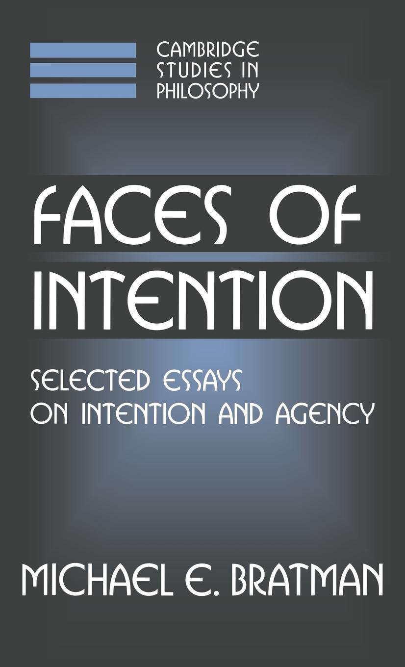 Faces of Intention